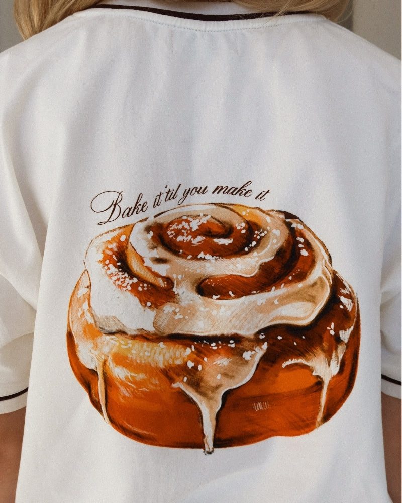 Bake it 'til you make it Tee